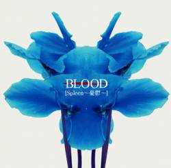 Blood (JAP) : Spleen - Despair